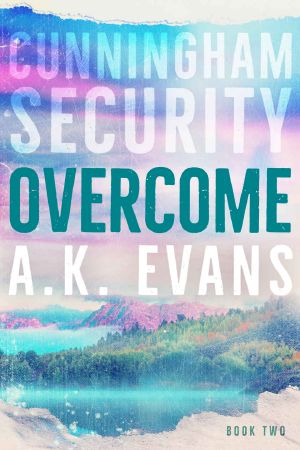 [Cunningham Security 02] • Overcome